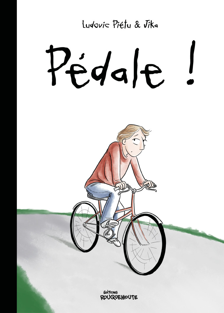 Pédale ! -  Jika - ROUQUEMOUTE