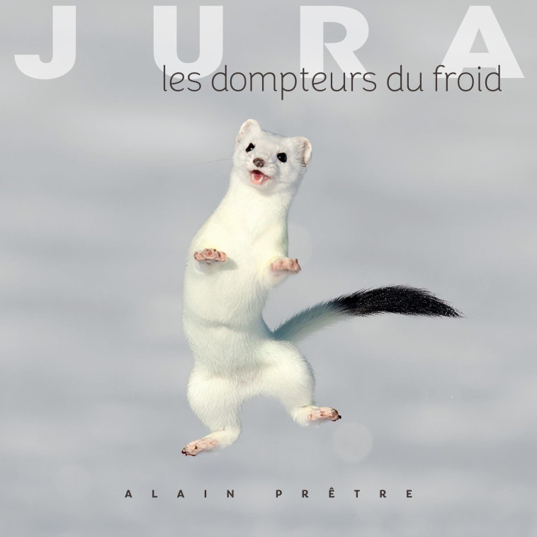 Jura - Alain Prêtre - OMNISCIENCE