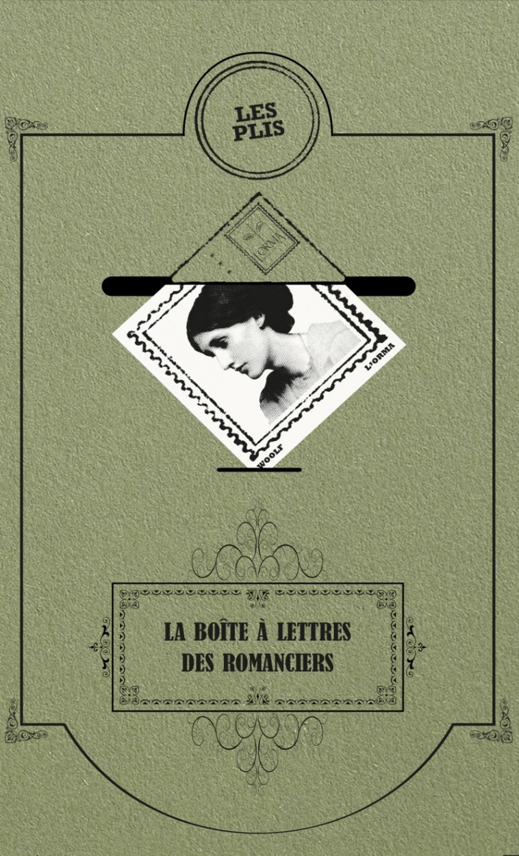 La boîte à lettres des romanciers - Trois livres à expédier - Virginia Woolf - ORMA