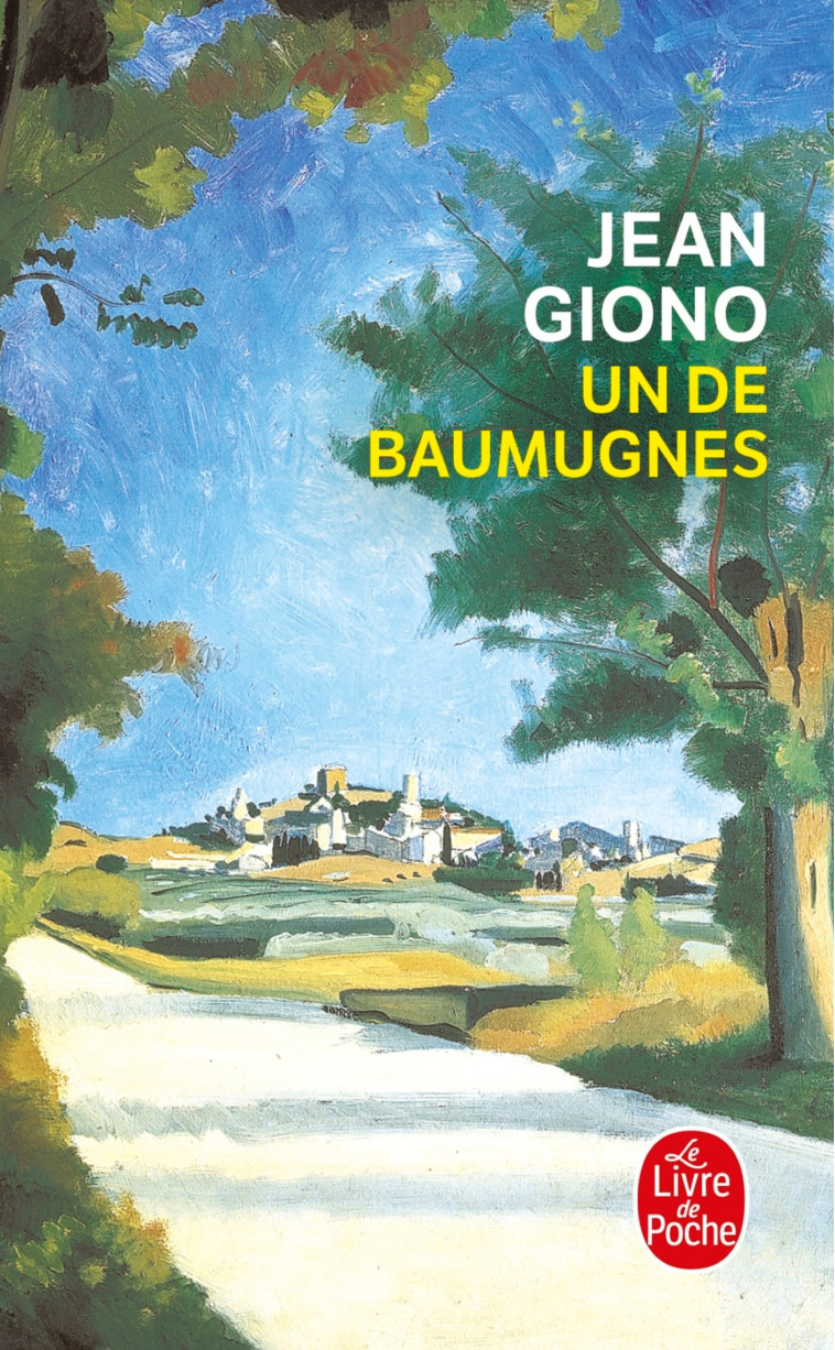 Un de Baumugnes - Jean Giono - LGF