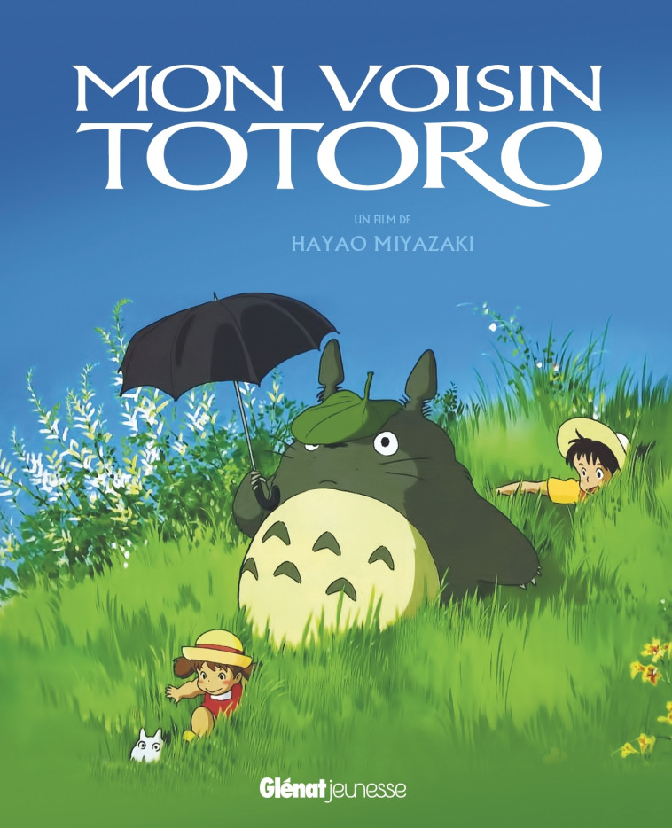 Mon voisin Totoro - Album du film - Studio Ghibli - Hayao Miyazaki - GLENAT JEUNESSE