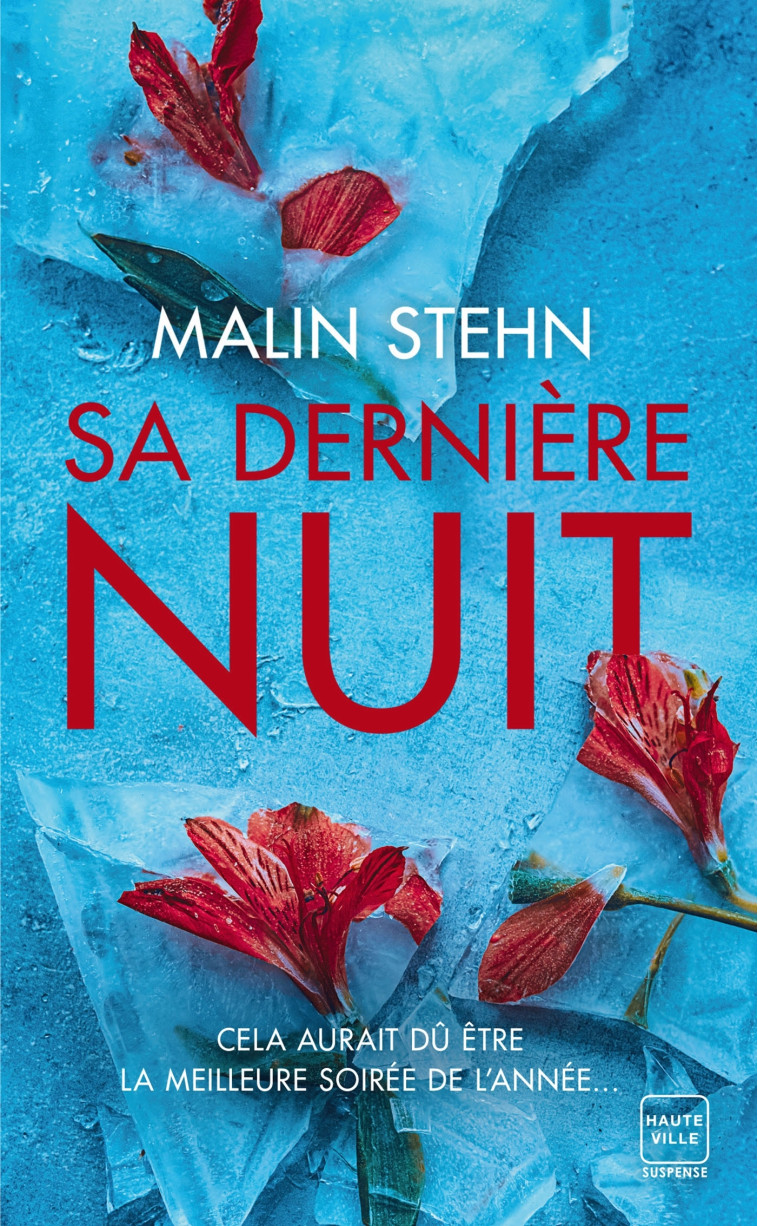 Sa Dernière Nuit - Malin Stehn - HAUTEVILLE