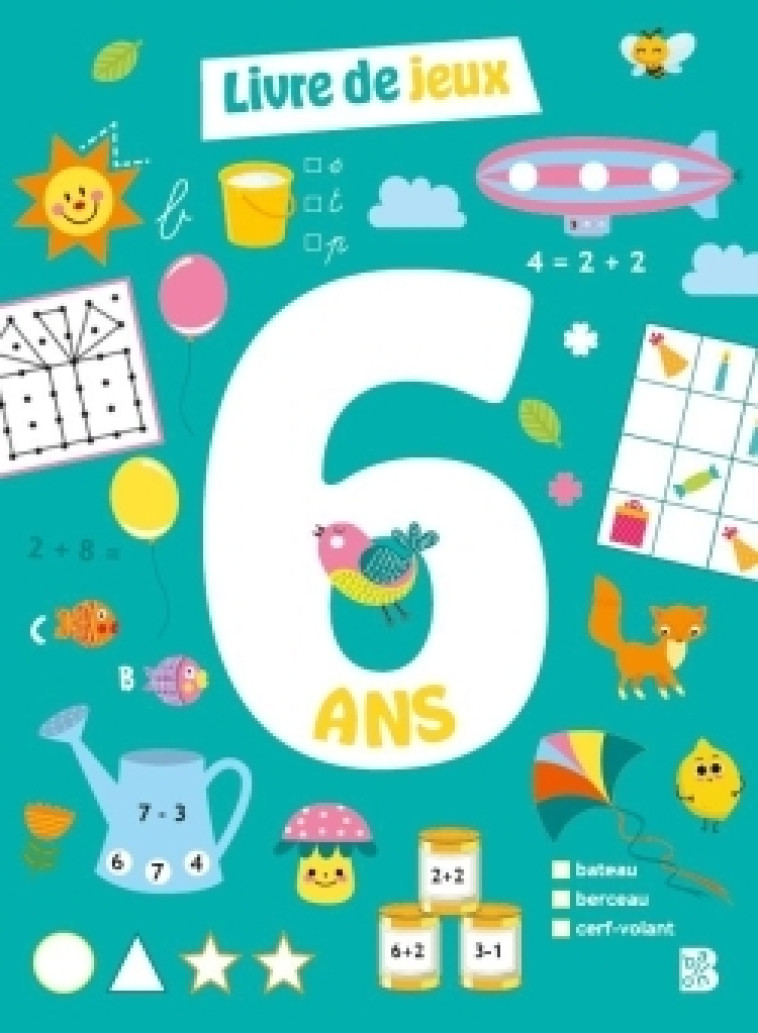 Le livre de jeux : 6 ans -  - BALLON