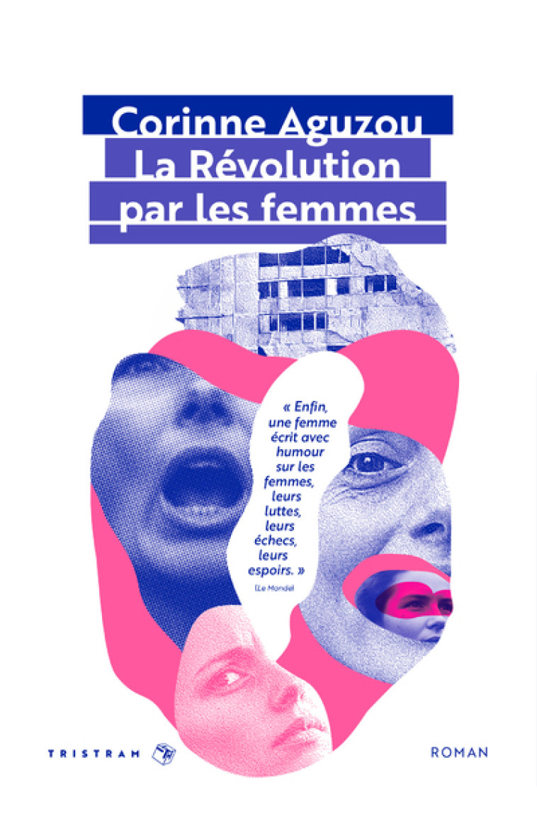 La Révolution par les femmes - Corinne Aguzou - TRISTRAM