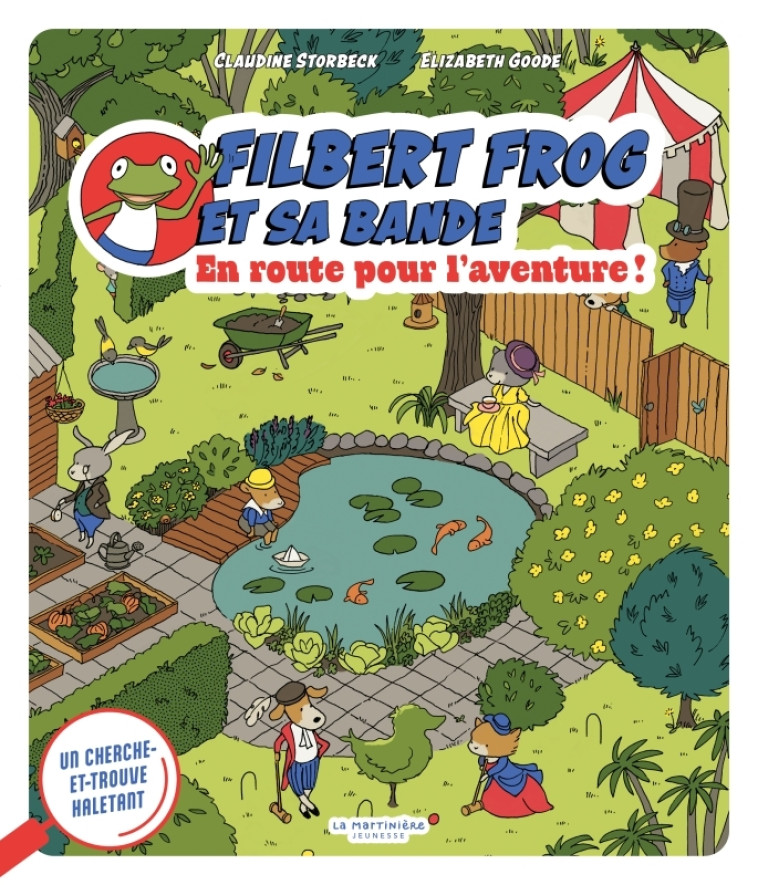 Filbert Frog et sa bande - Claudine Storbeck - MARTINIERE J