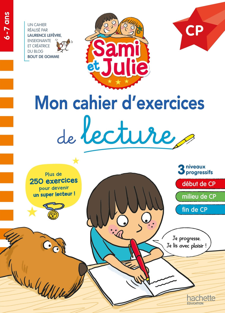 Sami et Julie CP - Mon cahier d'exercices de lecture - Laurence Lefèvre - HACHETTE EDUC