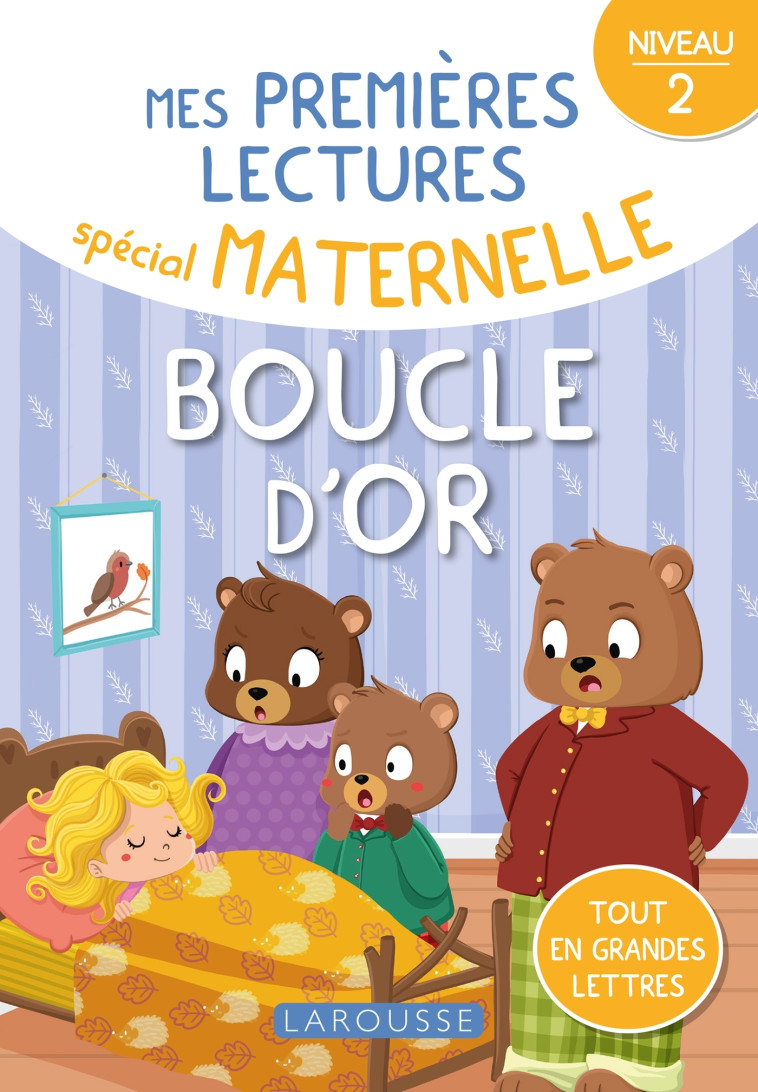 Mes premières lectures spécial maternelle - Niveau 2 - Boucle d'or -  - LAROUSSE