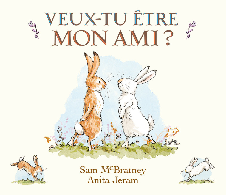 Veux-tu être mon ami ? -  Jeram Anita - EDL