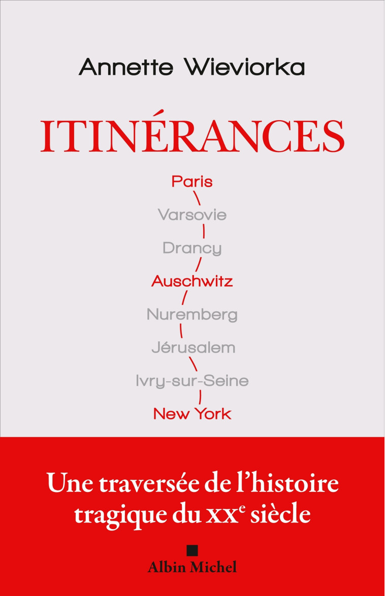 Itinérances - Annette Wieviorka - ALBIN MICHEL