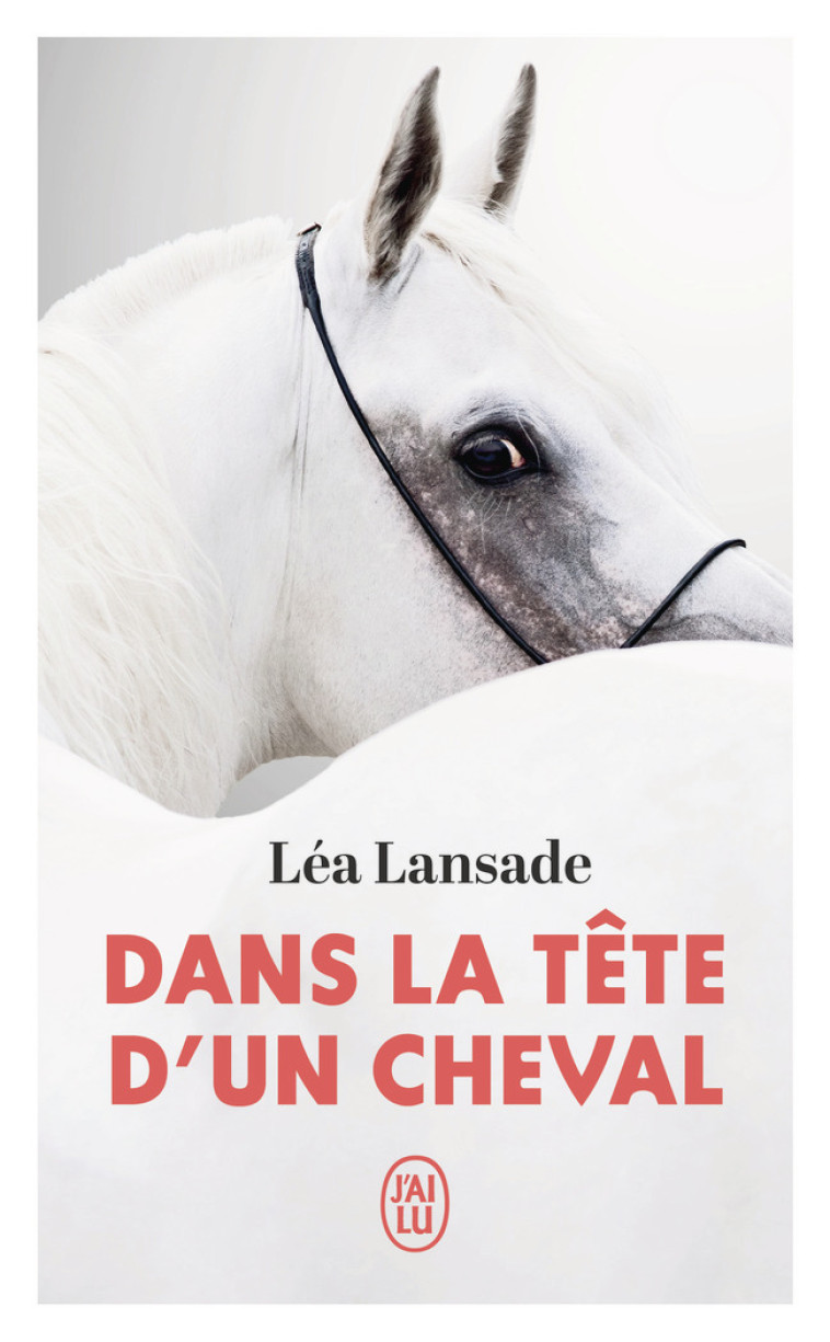 Dans la tête d'un cheval - Léa LANSADE - J'AI LU