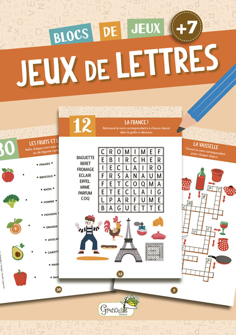 JEUX DE LETTRES 7 ANS ET + -  Collectif - GRENOUILLE