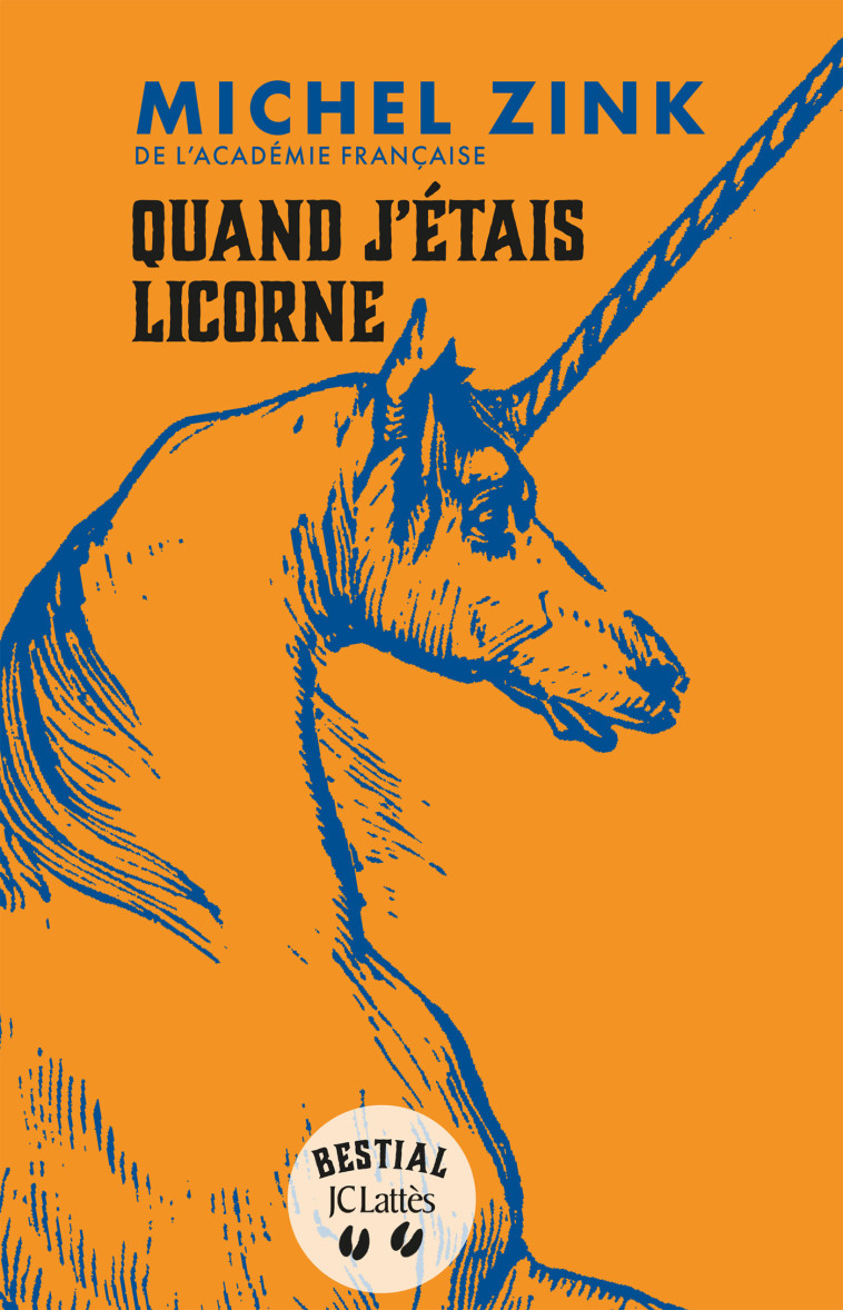 Quand j'étais licorne - Michel Zink - LATTES