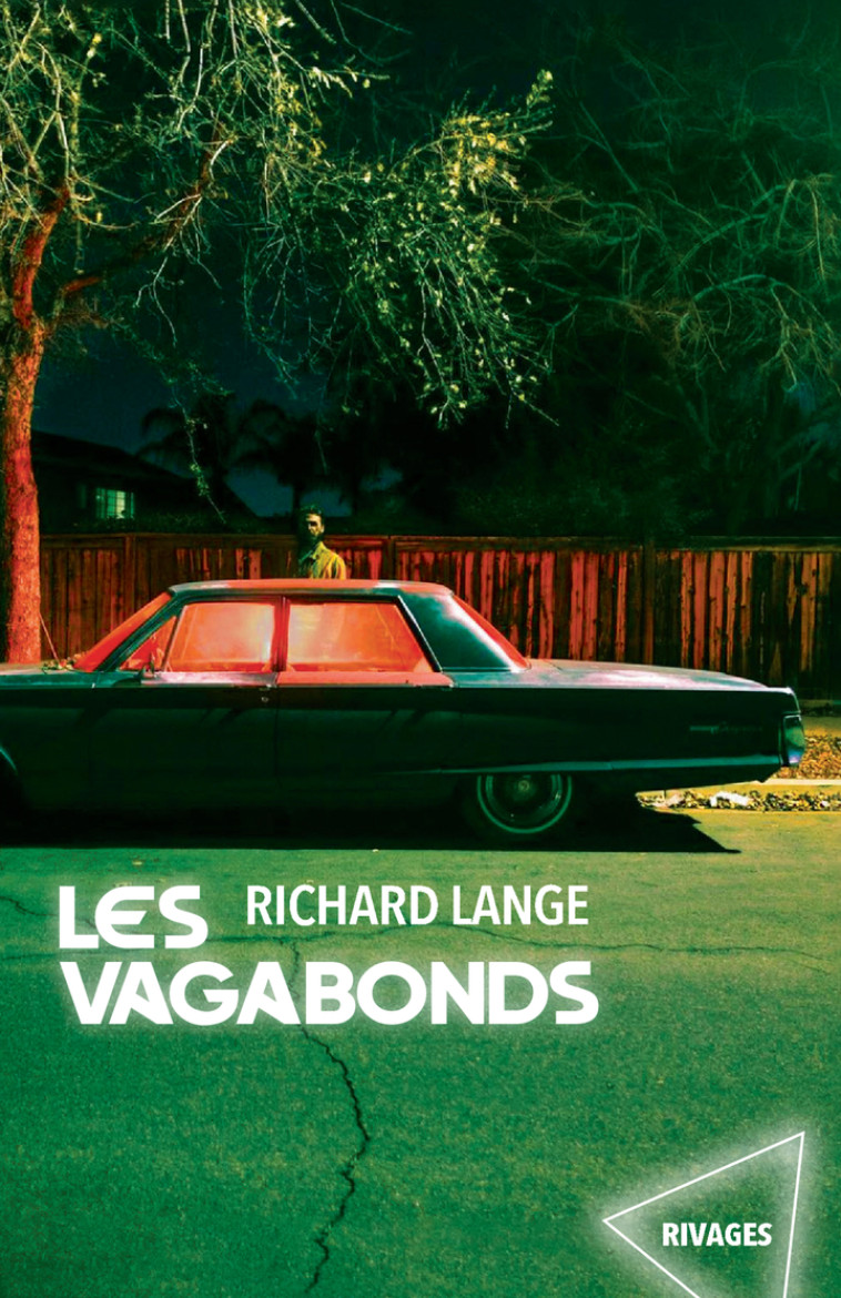 Les vagabonds - Richard Lange - RIVAGES