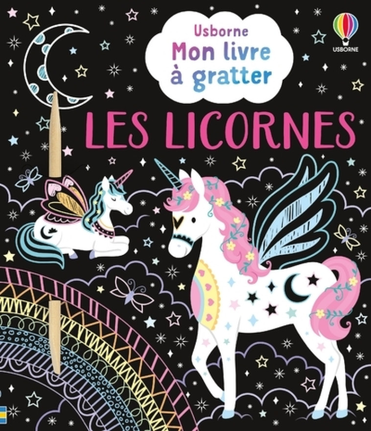 Les licornes - Mon livre à gratter - dès 6 ans - Rosie Dickins - USBORNE