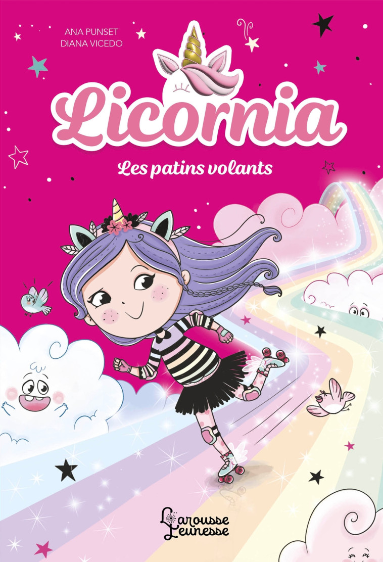 Licornia - Les patins volants - Ana Punset - LAROUSSE