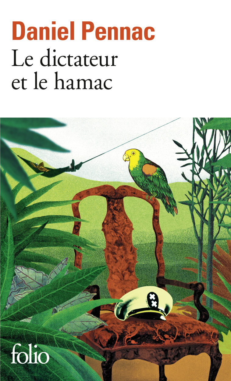 Le dictateur et le hamac - Daniel Pennac - FOLIO