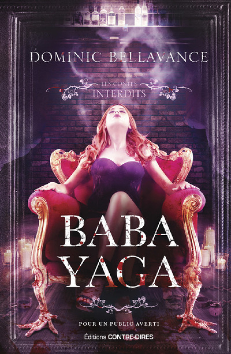 Baba Yaga - Dominic Bellavance - CONTRE DIRES