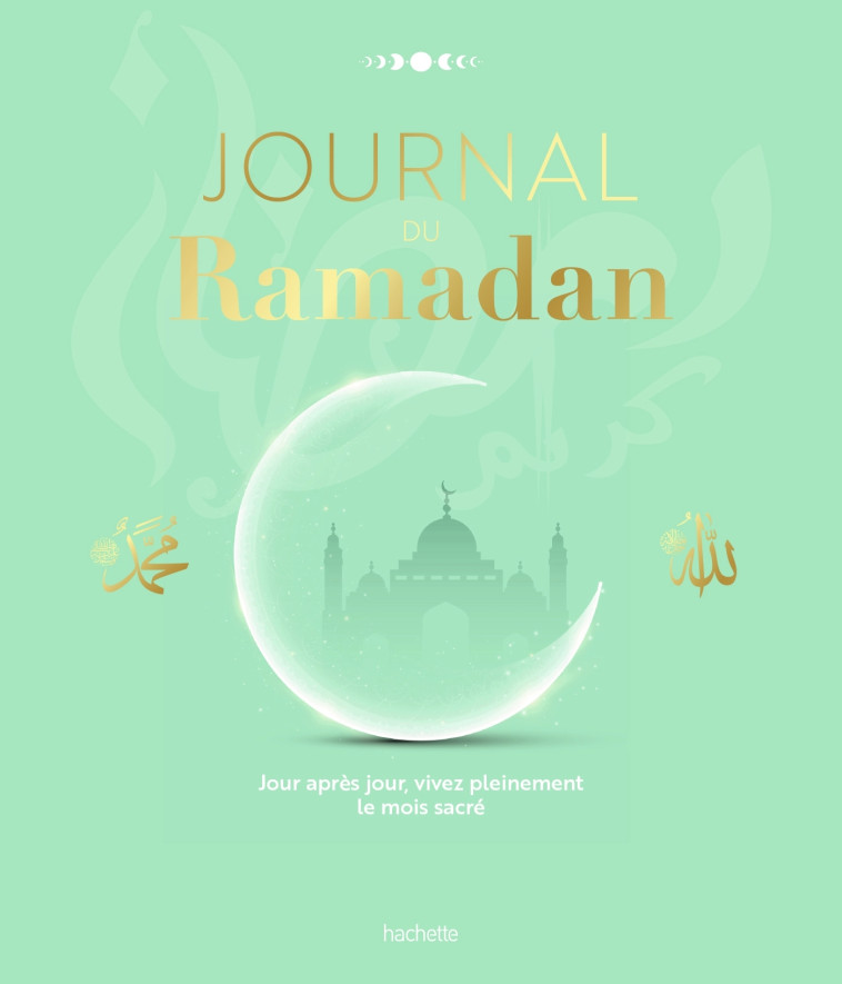 Journal du Ramadan -  COLLECTF - HACHETTE PRAT