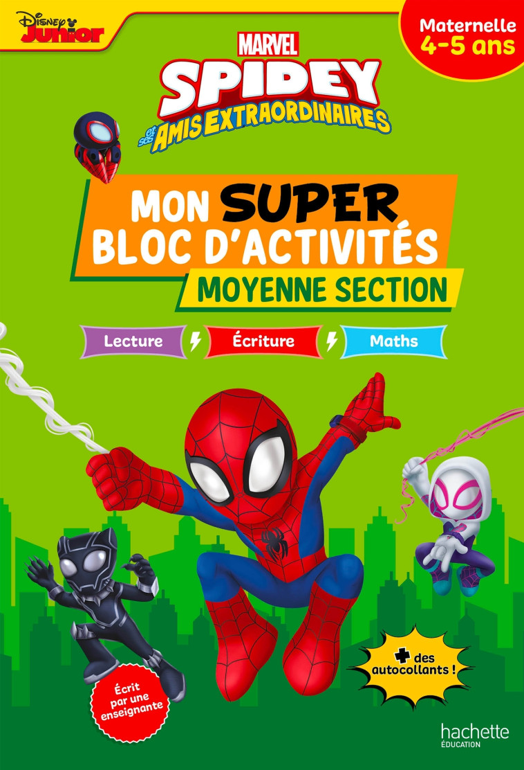 Disney Spidey et ses amis extraordinaires Mon super bloc d'activités de Moyenne Section (4-5 ans) - Marina Fillon-Treffot - HACHETTE EDUC