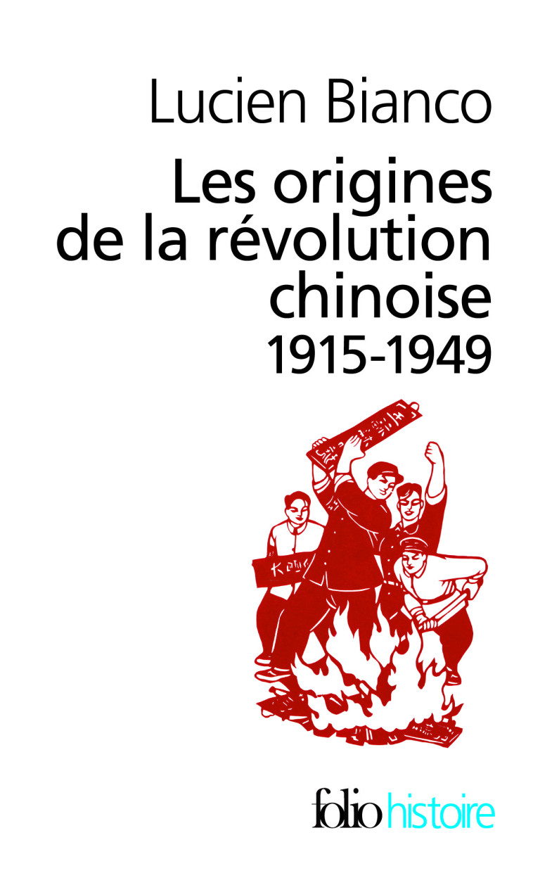 Les origines de la révolution chinoise - Lucien Bianco - FOLIO