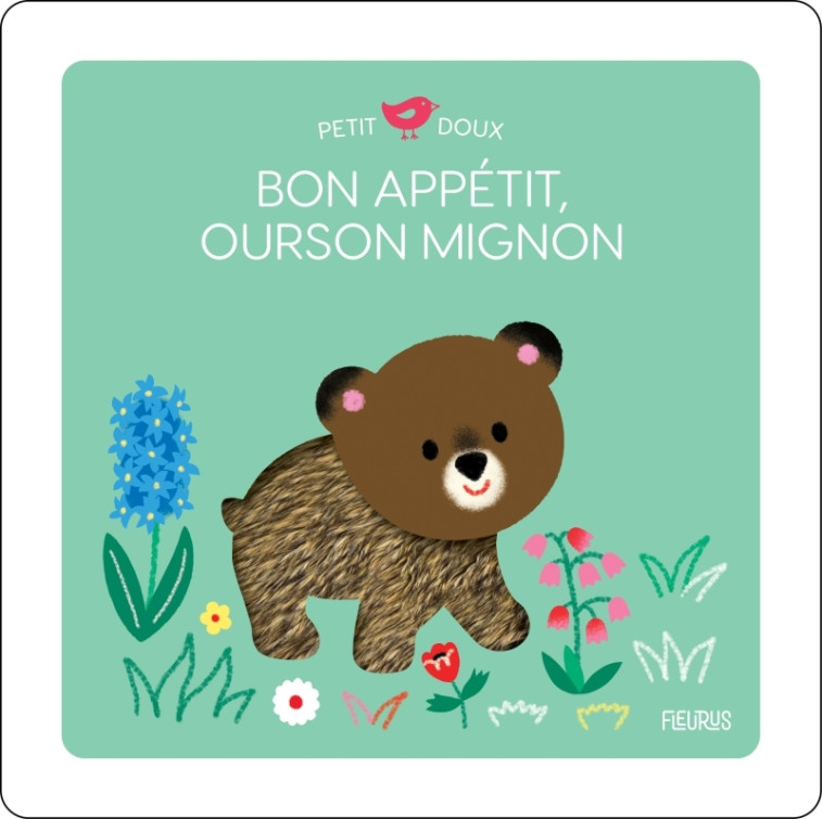 Bon appétit, Ourson mignon ! - Mélisande Luthringer - FLEURUS