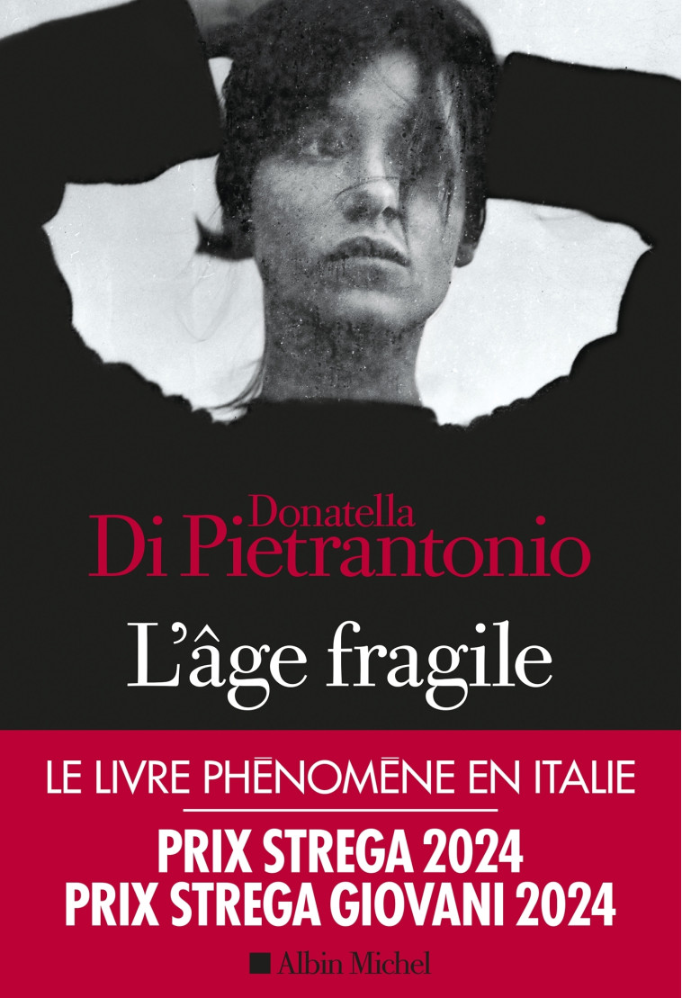 L'Age fragile - Donatella Di Pietrantonio - ALBIN MICHEL