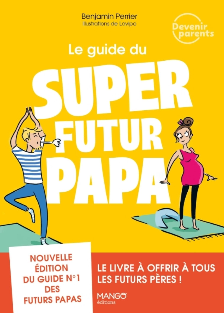 Le guide du super futur papa - Benjamin Perrier - MANGO