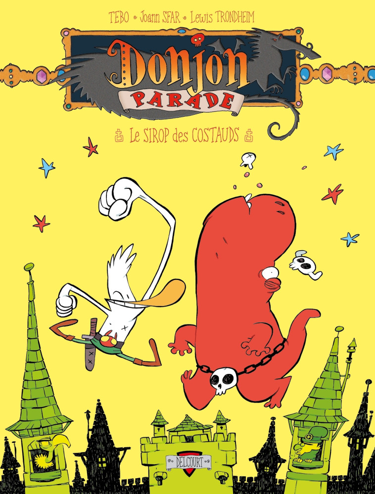 Donjon Parade T07 - Le Sirop des costauds - Joann Sfar - DELCOURT