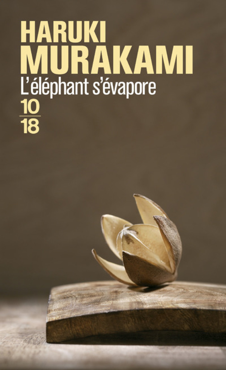 L'éléphant s'évapore - Haruki Murakami - 10 X 18