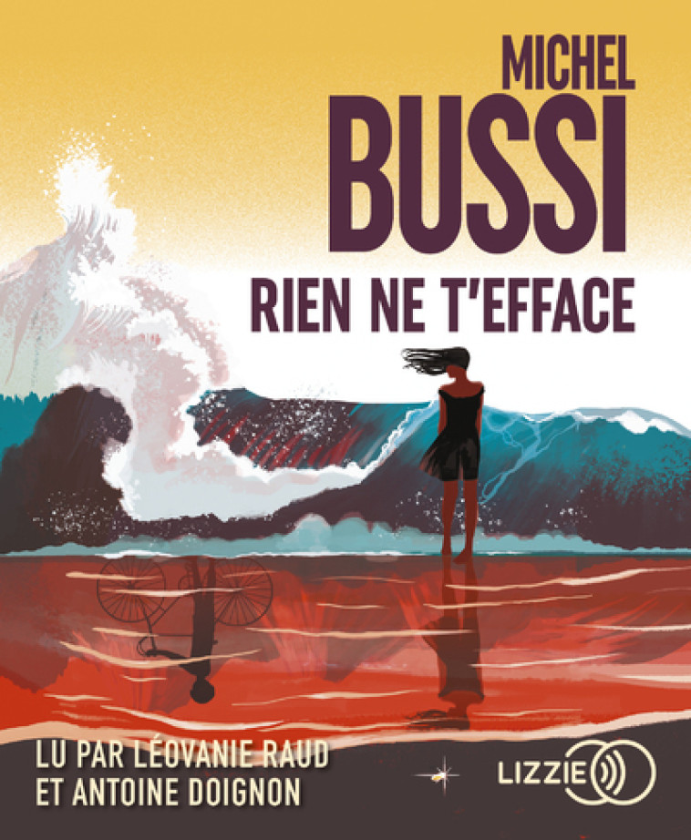 Rien ne t'efface - Michel Bussi - LIZZIE