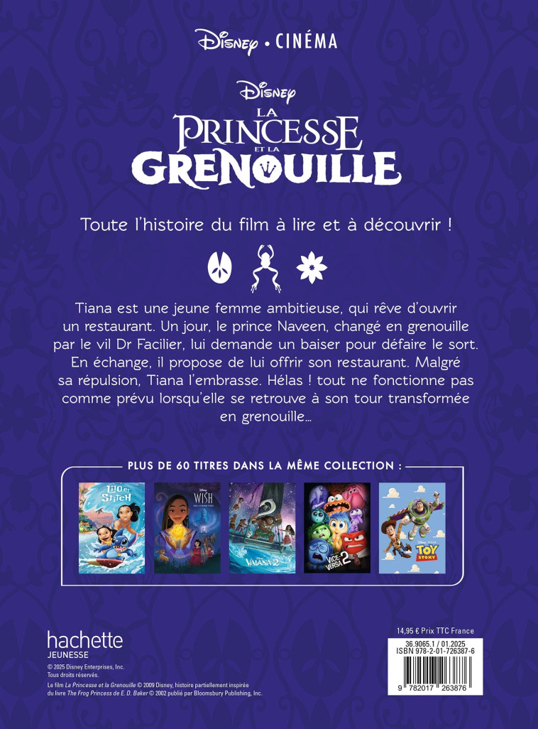 LA PRINCESSE ET LA GRENOUILLE - Disney Cinéma - L'histoire du film - Disney Princesses -  - DISNEY HACHETTE