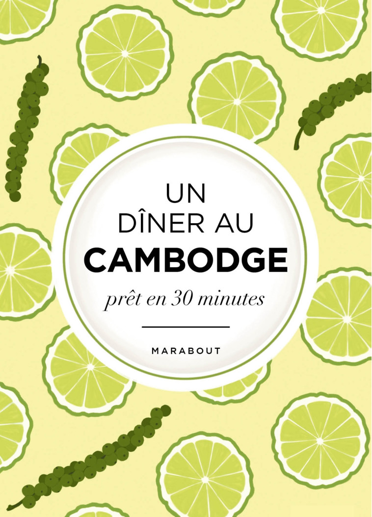 Un dîner au Cambodge prêt en 30 minutes -   - MARABOUT