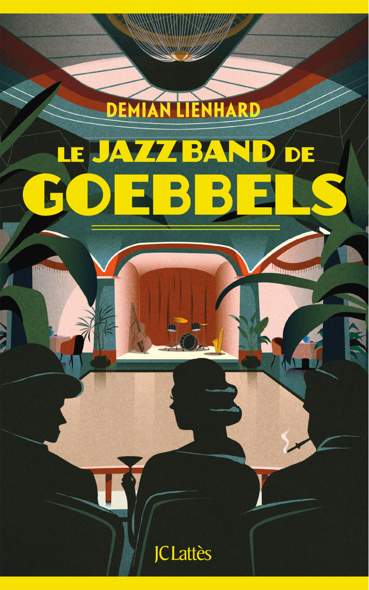 Le jazz band de Goebbels - Demian Lienhard - LATTES