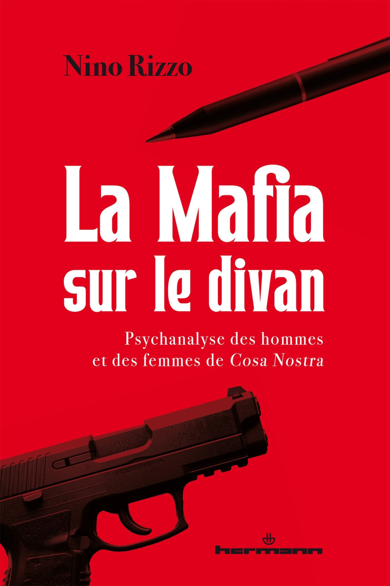 La Mafia sur le divan - Nino Rizzo - HERMANN