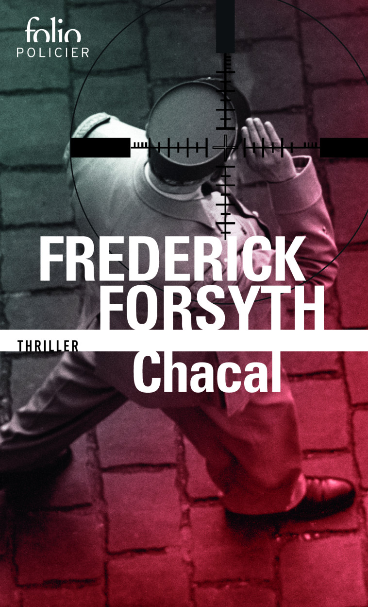 Chacal - Frédérick Forsyth - FOLIO