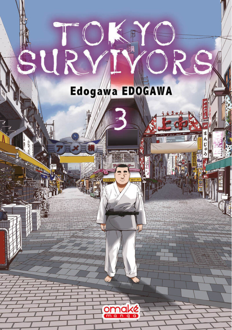 Tokyo Survivors - Tome 3 (VF) - Edogawa Edogawa - OMAKE BOOKS