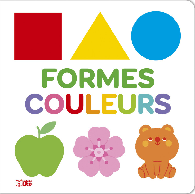 Formes, couleurs - XXX - LITO