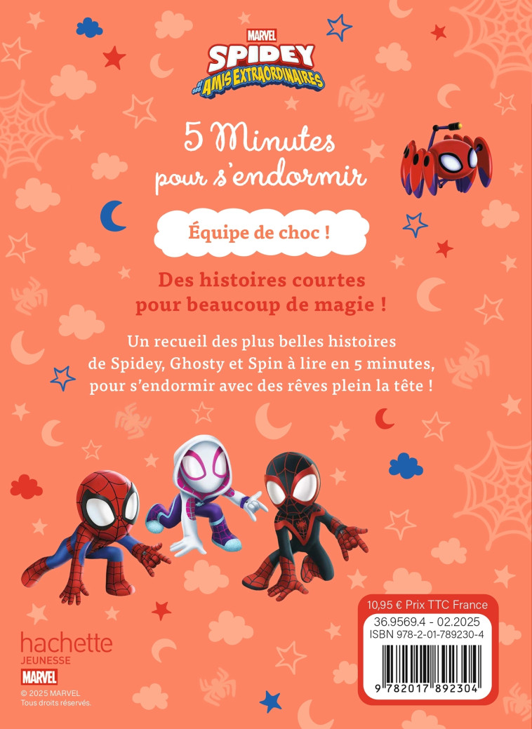 SPIDEY ET SES AMIS EXTRAORDINAIRES - 5 Minutes pour s'endormir - Équipe de choc ! - Marvel -  - DISNEY HACHETTE