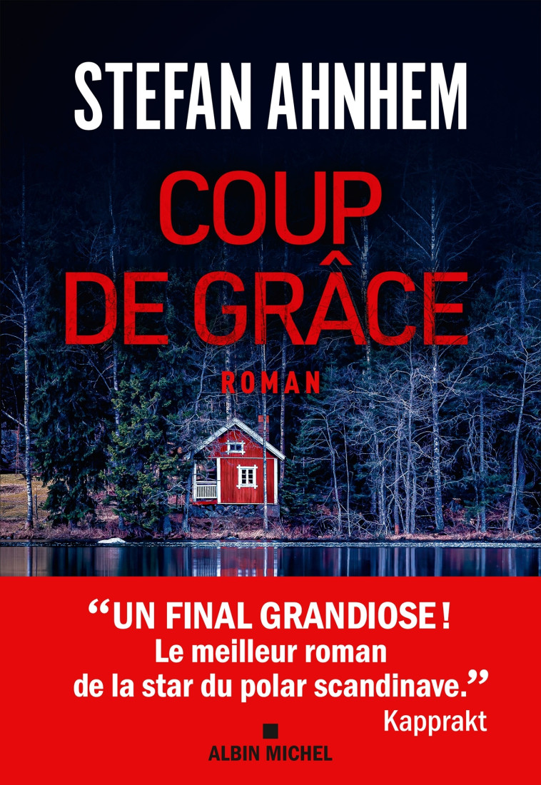 Coup de grâce - Stefan Ahnhem - ALBIN MICHEL