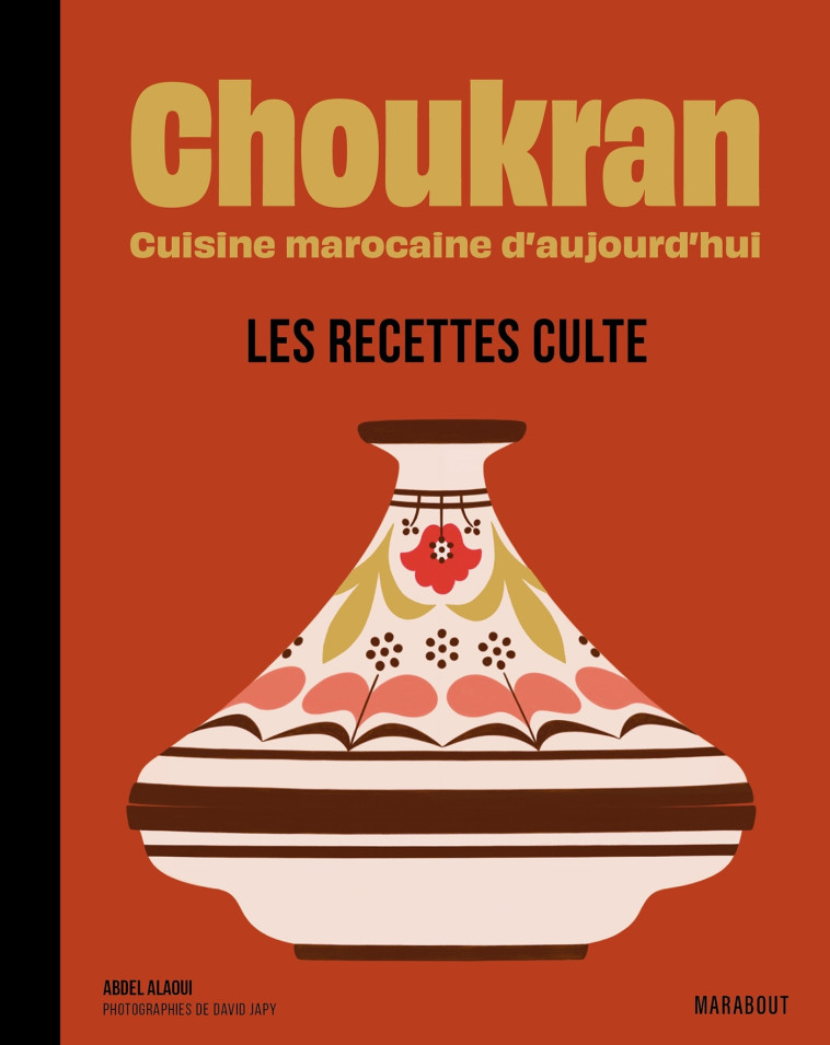 Choukran - Les recettes culte - Abdel Alaoui - MARABOUT