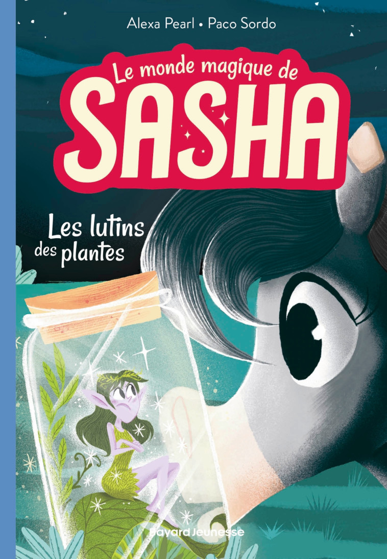 Le monde magique de Sasha, Tome 05 - Alexa Pearl - BAYARD JEUNESSE