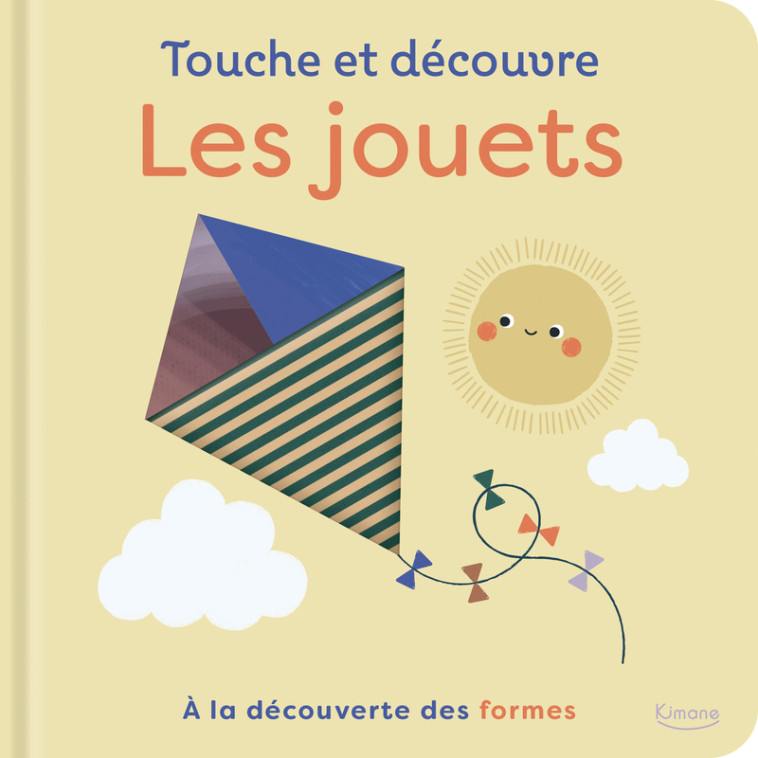 Touche et découvre - Les jouets - Rhiannon FINDLAY - KIMANE