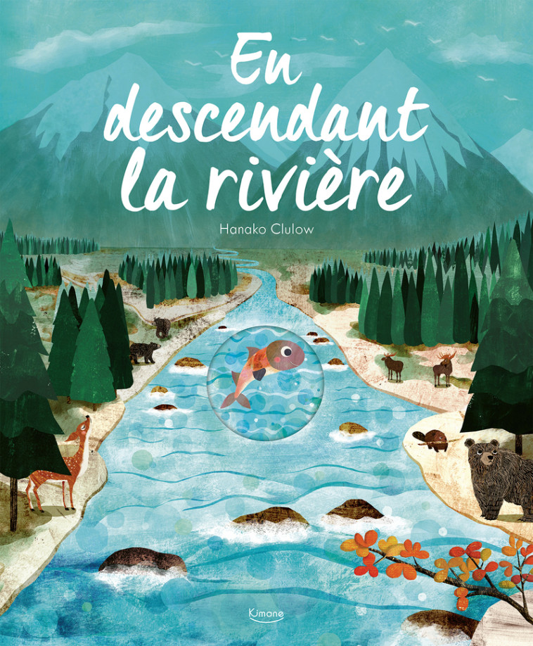 En descendant la rivière - Hannako Clulow - KIMANE