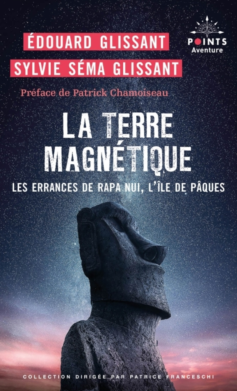 La Terre magnétique - Édouard Glissant - POINTS