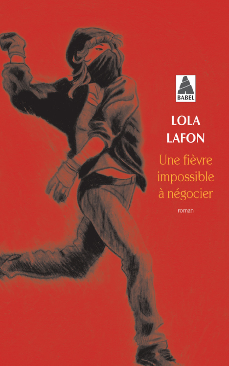 Une fièvre impossible à négocier - Lola Lafon - ACTES SUD