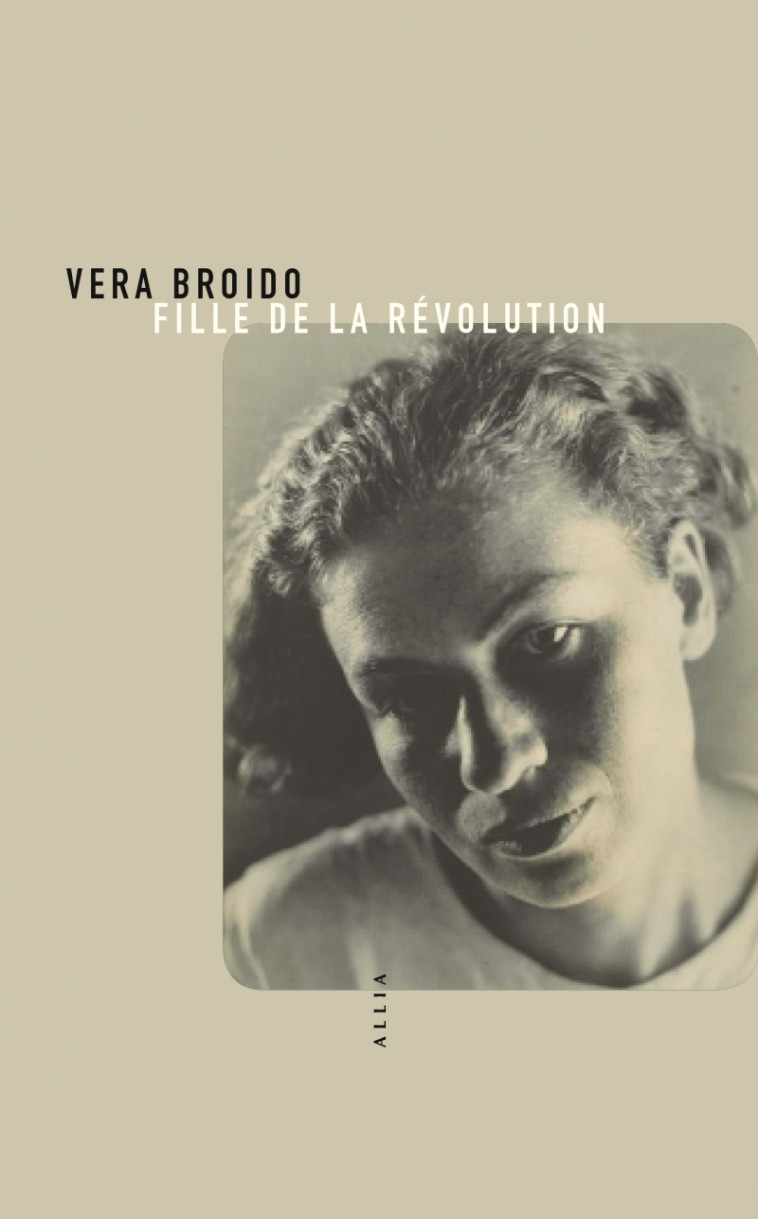 Fille de la révolution - Vera BROIDO - ALLIA