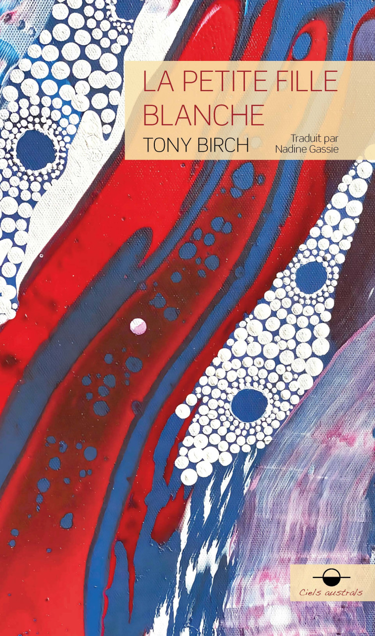 La Petite Fille blanche - Tony Birch - SYNCHRONIQUE