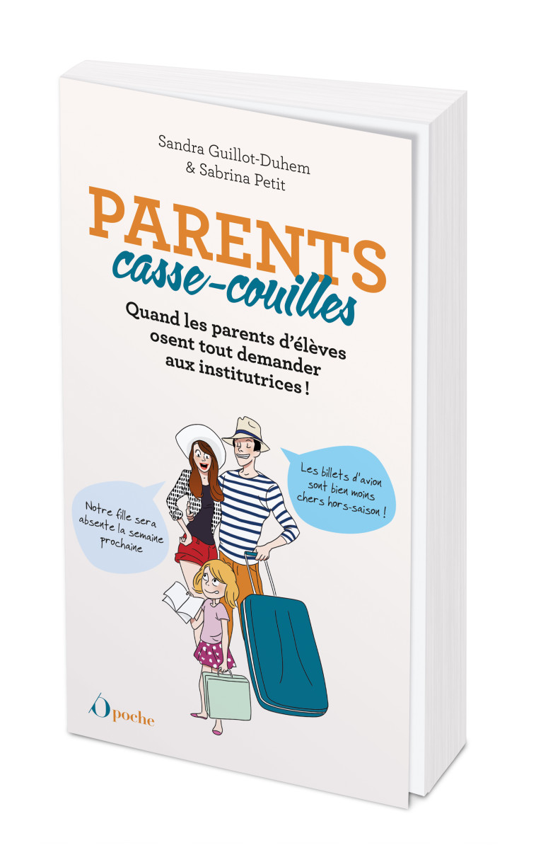 Parents casse-couilles - Sandra Guillot-Duhem - OPPORTUN