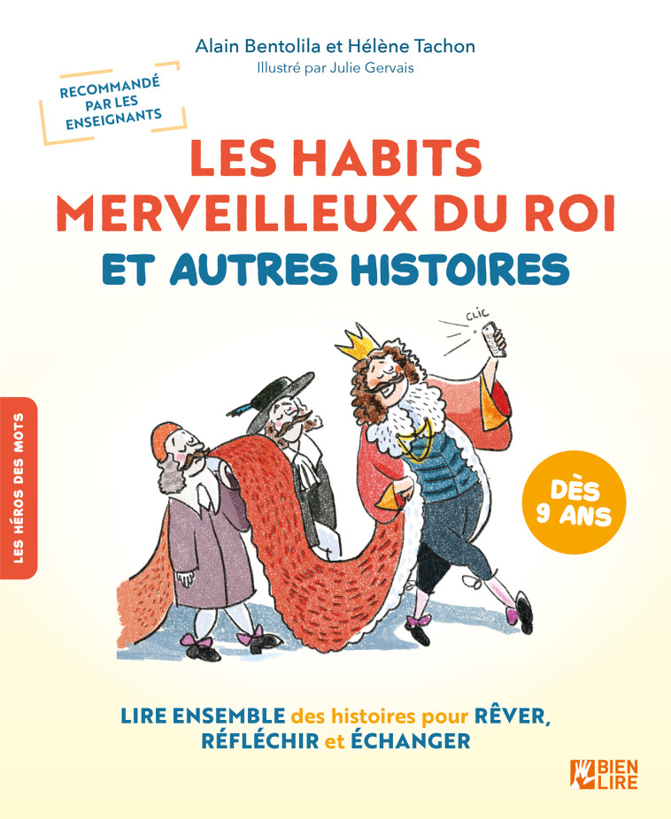 Les habits merveilleux du roi et autres histoires - Hélène Tachon - BIEN LIRE