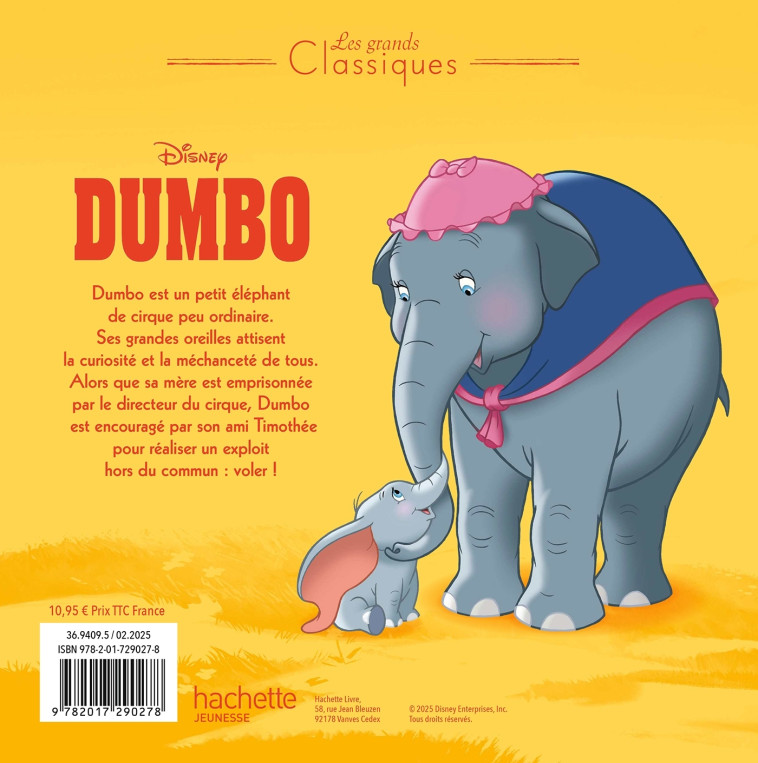 DUMBO - Les Grands Classiques - L'histoire du film - Disney -  - DISNEY HACHETTE